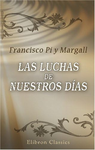 Libro Las Luchas Nuestros Días (spanish Edition)
