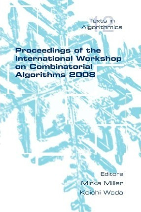 Proceedings Of The International Workshop On Combinatoria...