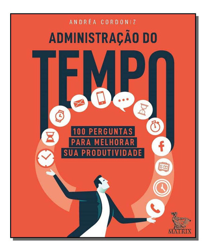 Libro Administracao Do Tempo De Cordoniz Andrea Matrix