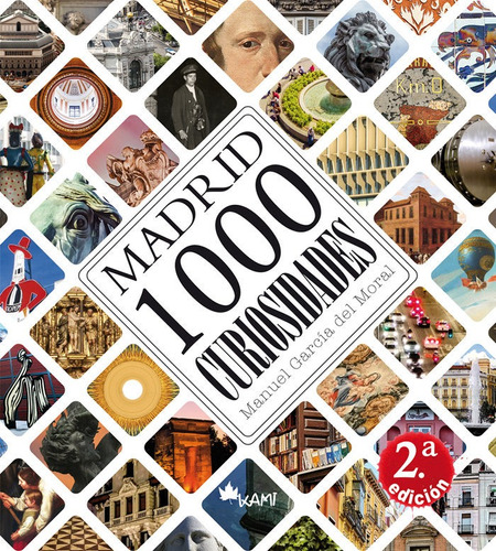 Libro Madrid 1000 Curiosidades 2âª Edicion - Garcia Del M...