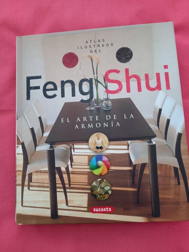 Atlas Ilustrado Del Feng Shui - El Arte De La Armonia