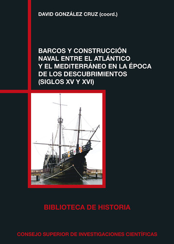 Libro Barcos Y Construccion Naval Entre Atlantico Y Medit...