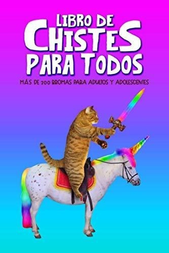 Libro De Chistes Para Todos Mas De 300 Bromas Para., De Silly Sloth Pr. Editorial Independently Published En Español