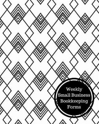 Libro Weekly Small Business Bookkeeping Forms : Weekly Bo...