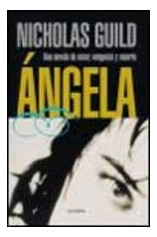Libro Angela Una Novela De Amor Venganza Y Muerte (best Sell