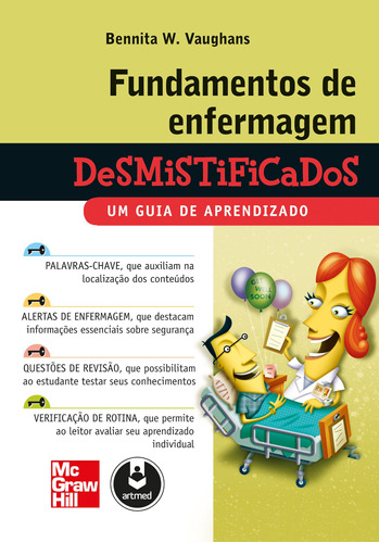 Fundamentos de Enfermagem Desmistificados: Um Guia de Aprendizado, de Vaughans, Bennita W.. Amgh Editora Ltda., capa dura em português, 2012