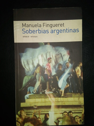 Libro Soberbias Argentinas Manuela Fingueret