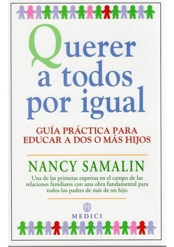 Querer A Todos Por Igual, De Samalin, N. Y Whitney, C.. Editorial Medici, Tapa Blanda En Español