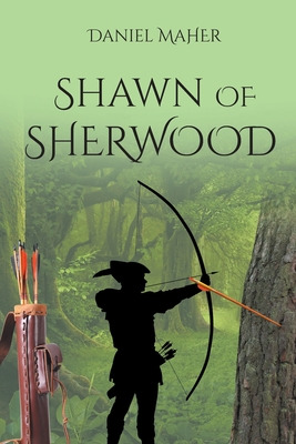 Libro Shawn Of Sherwood - Maher, Daniel