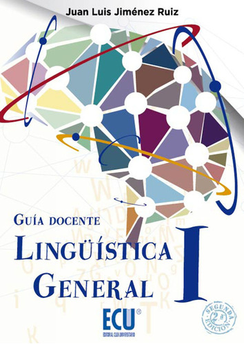 Linguistica General I Guia Docente 2 A Edicion - Jimenez Rui
