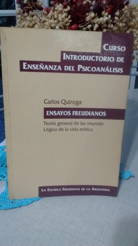 Curso Introductorio De Enseñanza Del Psiconàlisis C. Quiroga