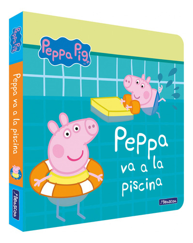 Peppa Pig Va A La Piscina (peppa Pig. Pequenas Manitas) Has