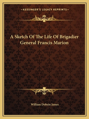 Libro A Sketch Of The Life Of Brigadier General Francis M...
