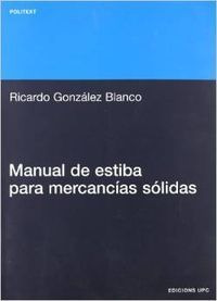 Libro Manual De Estiba Para Mercancias Sã³lidas - Gonzã¡l...