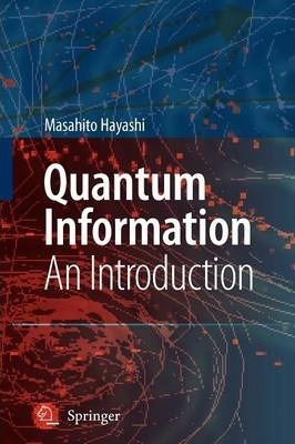 Libro Quantum Information : An Introduction - Masahito Ha...