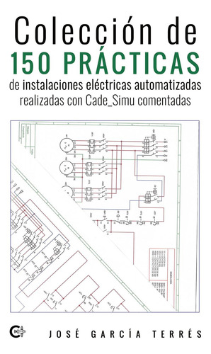 Colección De 150 Prácticas De Instalaciones Eléctricas Autom