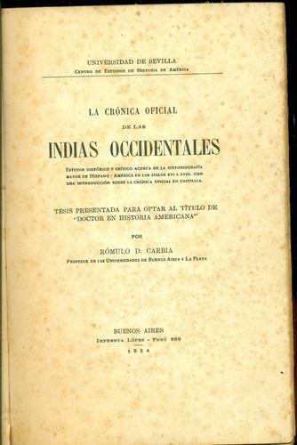 La Crónica Oficial De Las Indias Occidentales