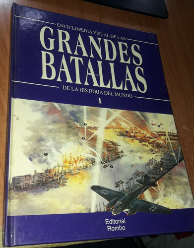 Grandes Batallas Numerero 1 De La Historia Del Mundo Tomo 1