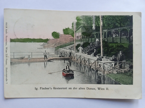 Austria 1908 Ig. Fischer's Restaurant Alten Donau Wien Ii