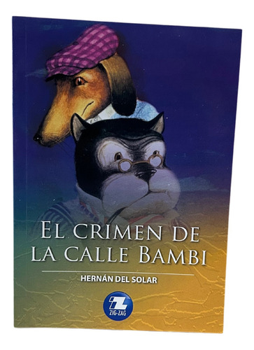 El Crimen De La Calle Bambi / Hernán Del Solar