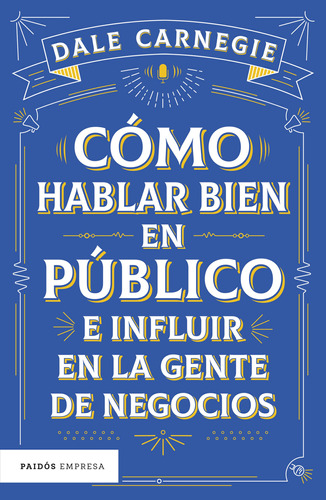 Libro Cómo Hablar Bien En Público - Dale Carnegie