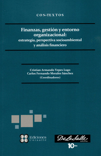 Libro Finanzas, Gestión Y Entorno Organizacional: Estrategia
