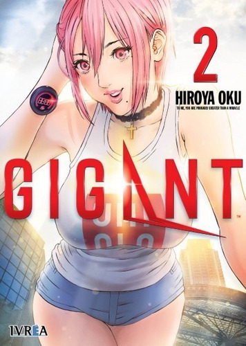 Gigant, De Hiroya Oku. Serie Gigant, Vol. 2. Editorial Ivrea España, Tapa Blanda En Español, 2019