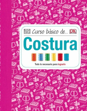 Libro Curso Básico De... Costura Nuevo