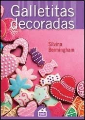 Galletitas Decoradas - Bermingham Silvina (libro)