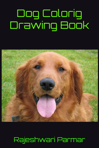Libro: Libro De Dibujo Para Colorear Perros