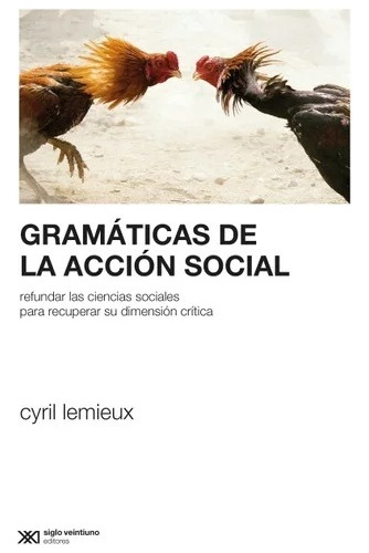 Gramaticas De La Accion Social - Cyril Lemieux