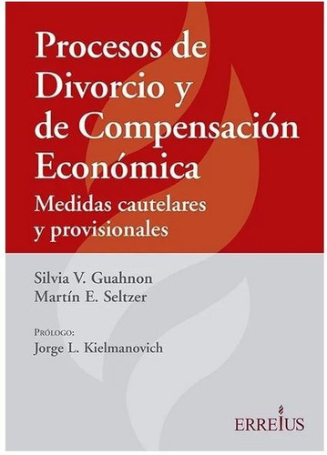 Procesos De Divorcio Y De Compensación Económica - Guahnon