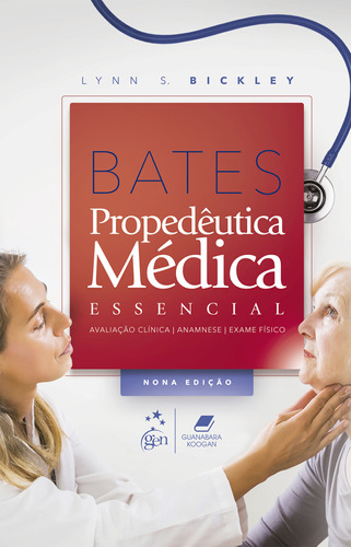 Libro Bates Propedeutica Medica Essencial 10ed 23 De Bickley