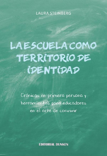 Libro - La Escuelao Territorio De Identidad: Cronicas En Pr