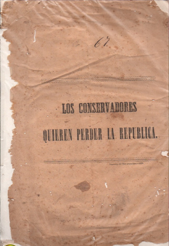 Los Consevadores Quieren Perder La Republica 1859