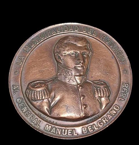 Medalla Rosario Al Gral. Belgrano 1898 Cobre 46 Mm - 460