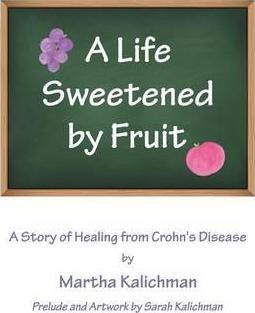 Libro A Life Sweetened By Fruit - Martha Kalichman