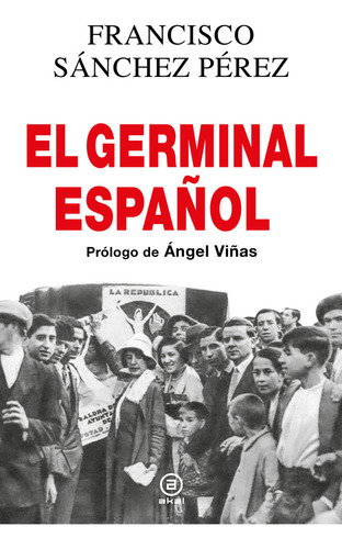 Libro El Germinal Espaãol - Sanchez Perez, Francisco Viã...