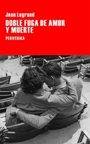 Doble Fuga De Amor Y Muerte - Jean Legrand