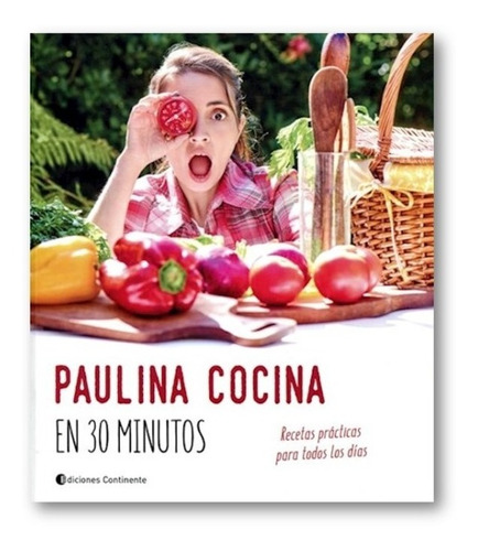 ** Paulina Cocina En 30 Minutos ** Paulina Roca Recetas