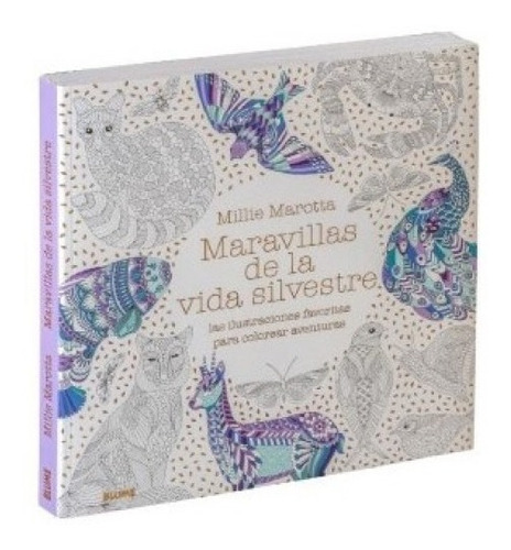 Las Maravillas De La Vida Silvestre, De Millie Marotta. Editorial Blume En Español