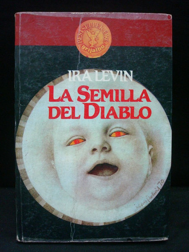 Ira Levin, La Semilla Del Diablo.