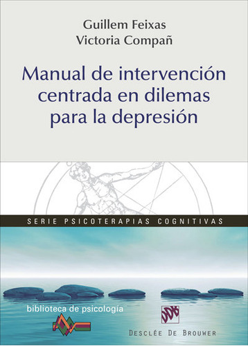 Manual De Intervencion Centrada En Dilemas Para La Depresio