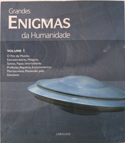 Coleção Grandes Enigmas Da Humanidade Larousse Completa 3x