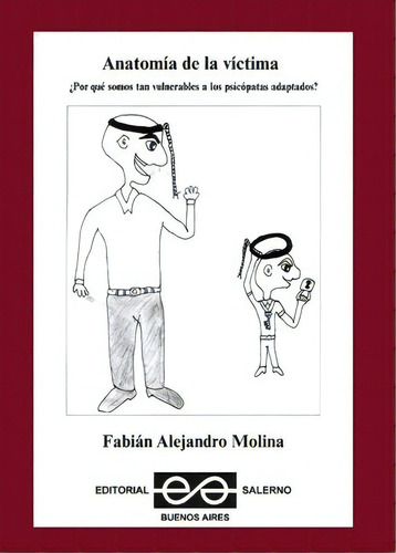 Anatomia De La Victima, De Fabian Alejandro Molina. Editorial Salerno, Tapa Blanda En Español
