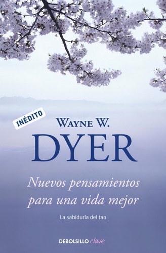 Nuevos Pensamientos Para Una Vida Mejor Dbc - Dyer,wayne W.
