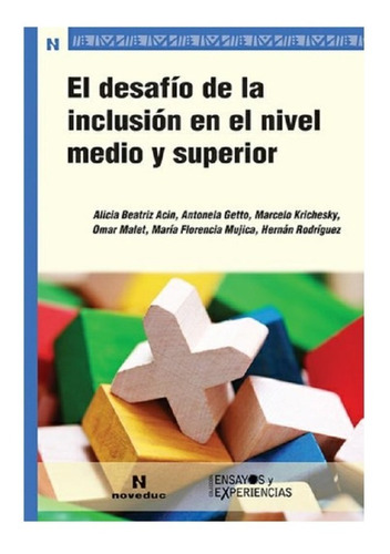 El Desafío De La Inclusión En El Nivel Medio Y Superior Nove