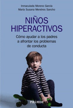 Ninos Hiperactivos Moreno Garcia, Inmaculada/meneres Sancho