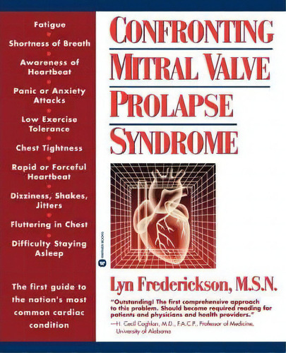 Confronting Mitral Valve Prolapse Syndrome, De Lyn Frederickson., Vol. 1. Editorial Little Brown Company, Tapa Blanda En Inglés