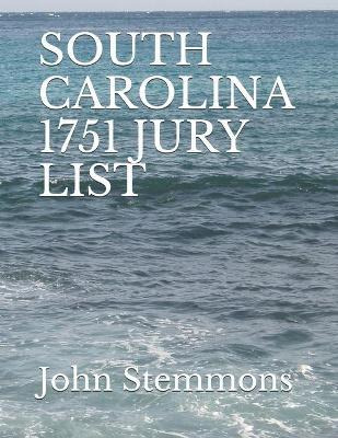 Libro South Carolina 1751 Jury List - E Diane Stemmons